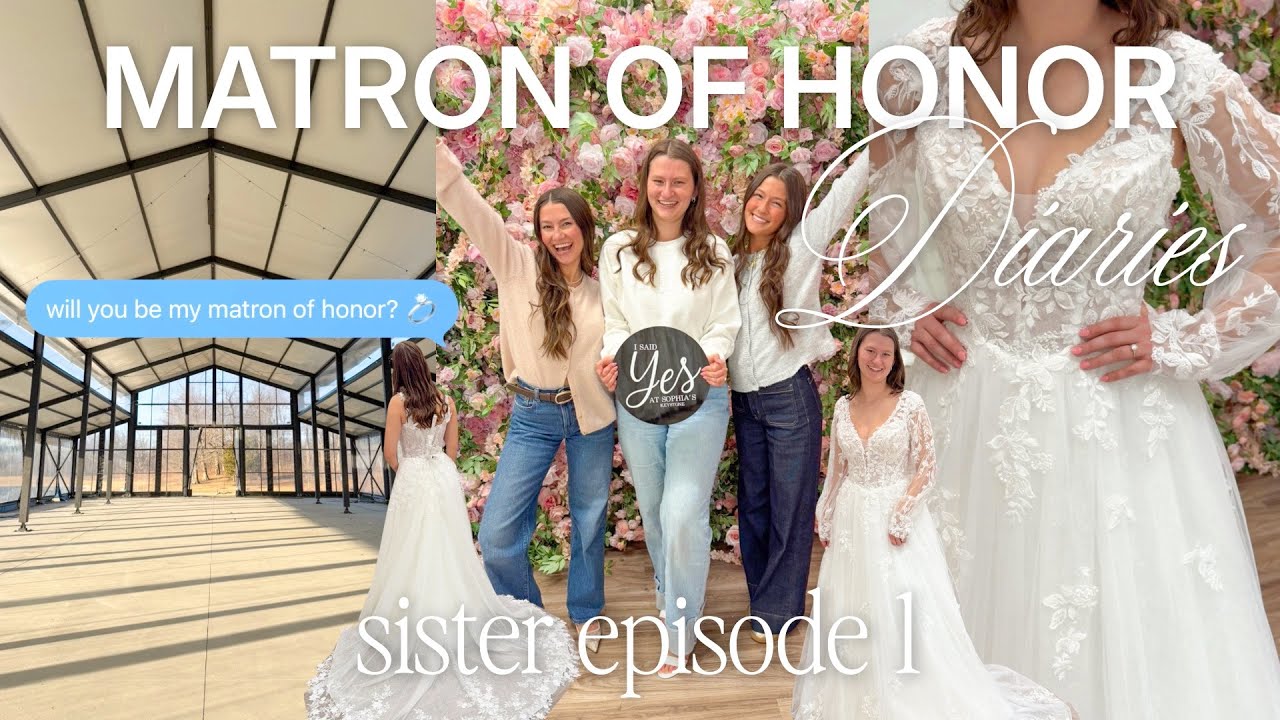 MAID OF HONOR DIARIES: sister episode 1! 💍 venue tours, wedding dress shopping, and wedding planning
