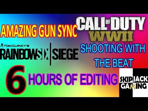 Gun Sync - Call of Duty World War 2  -  Rainbow Six Siege