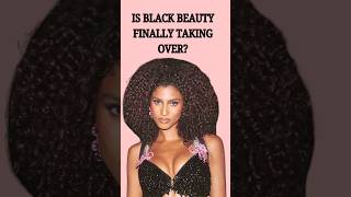 They Hated Black Features—Now Everyone Wants Them 😳