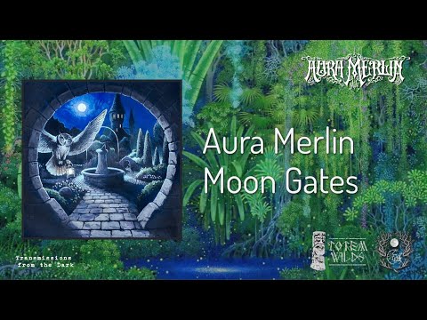 Aura Merlin - Moon Gates (album, 2025) [fantasy synth]