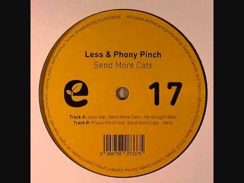 Less & Phony Pinch - Here