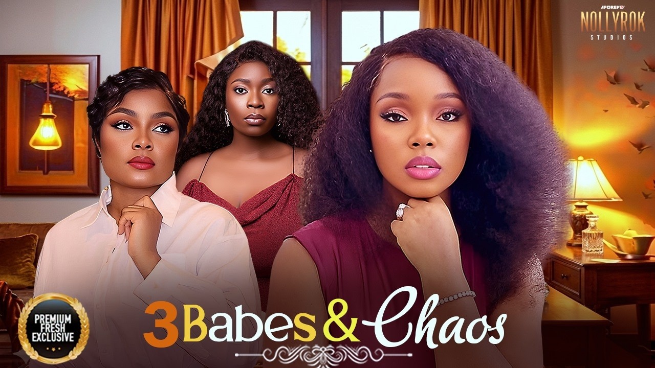 3 BABES AND CHAOS (BIMBO ADEMOYE BOLAJI OGUNMOLA BAMBAM) Nigerian Movies 2026 latest full movies