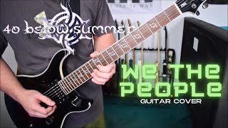 40 Below Summer - We The People (Guitar Cover)