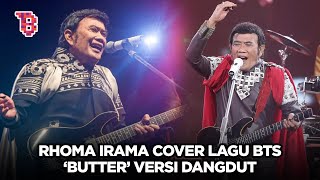 Download lagu Momen Rhoma Irama nyanyikan lagu BTS 'Butter' versi dangdut, ARMY auto heboh  | NEWSFLASH mp3 Download lagu Momen Rhoma Irama nyanyikan lagu BTS 'Butter' versi dangdut, ARMY auto heboh  | NEWSFLASH mp3