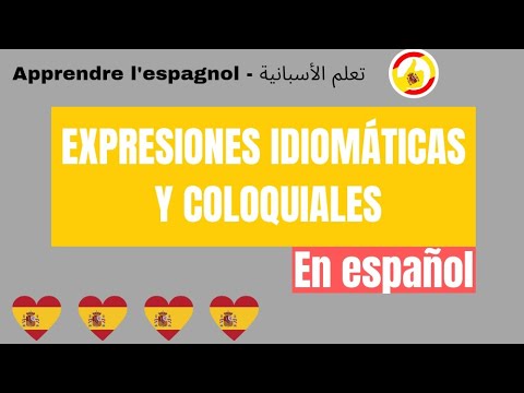 Expresiones idiomáticas y coloquiales en español