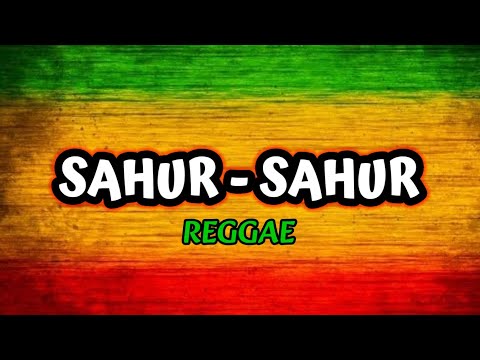 Sahur Sahur Versi Reggae 2026 🌙 Lagu Sahur Terbaru Paling Enak Buat Bangunin!