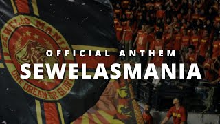 Download lagu SEWELASMANIA ANTHEM mp3 Download lagu SEWELASMANIA ANTHEM mp3