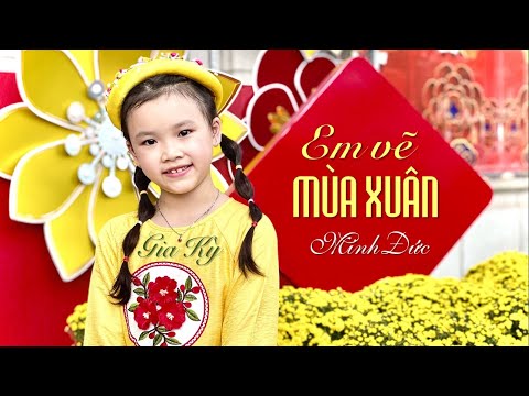 Em vẽ mùa xuân - Gia Kỳ
