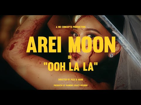 Arei Moon - Ooh La La (Official Music Video)