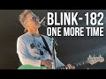 Blink-182 - One More Time - When We Were Young Festival