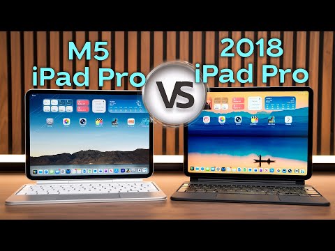 2025 M5 iPad Pro vs 2018 iPad Pro – Is the Upgrade Worth It?
