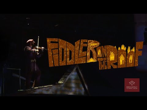 FIDDLER ON THE ROOF - Sizzle Reel - Broadway At Music Circus 2024