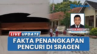 Pencuri Spesialis Bobol Sekolah Dasar di Sragen Ditangkap, Pelaku Tinggalkan Pesan Permintaan Maaf