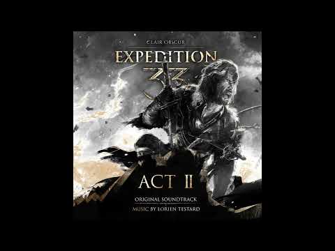 Clair Obscur Expedition 33 OST (Act II) - 62 - Vers le Sommet