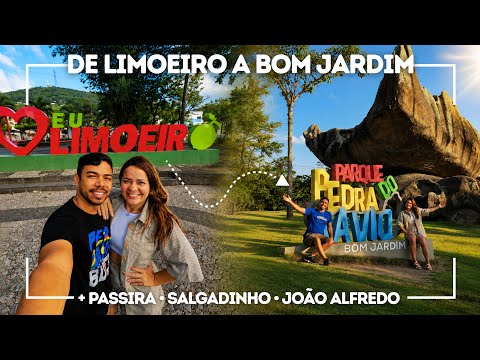 De LIMOEIRO a BOM JARDIM - Dica de roteiro completo + Passira, Salgadinho e João Alfredo 