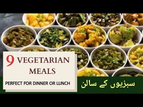 Vegetarian meals recipes|| 9 Pakistani style Plant Based Diet Meals You Must Try! Vegetarian Recipe