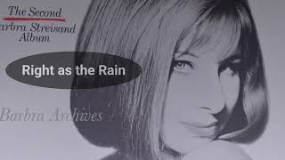 Right as the Rain - Barbra Streisand Karaoke