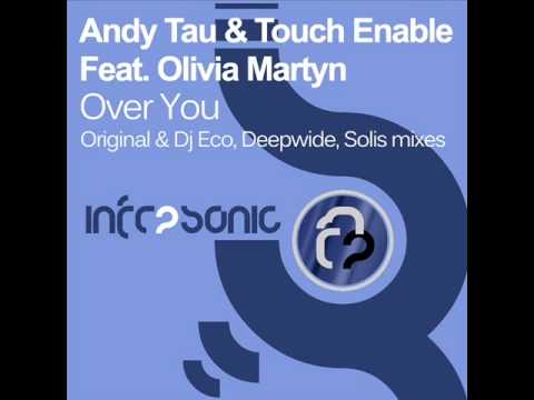 Andy Tau & Touch Enable feat. Olivia Martyn - Over You (Original Mix)