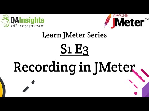S1E3 Learn JMeter Series - How to record in JMeter?
