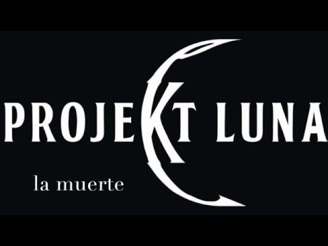 Projekt Luna La Muerte