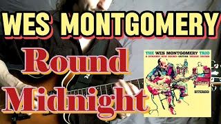 Wes Montgomery Round Midnight complete transcription (PDF in Description)