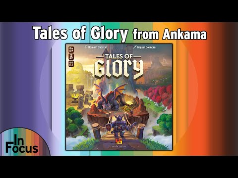 Tales of Glory - In Focus