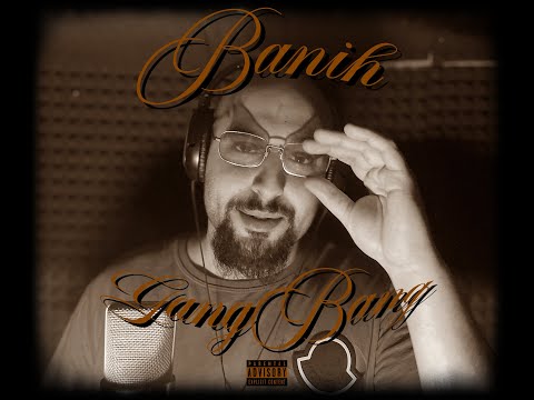 Banih x Gang Bang (Mix/Master: Maley)