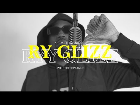 Ryy Glizz- Everglades