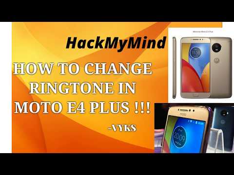 How to Change Ringtone in MOTO G5s Plus, E4 Plus, G5 Plus & other MOTO phones ||| HackMyMind