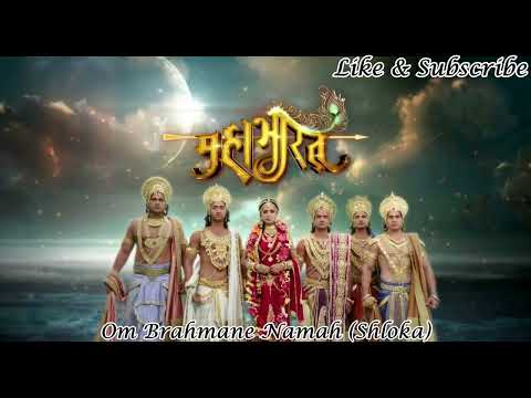 Om Brahmane Namah Shloka - Mahabharat Star Plus Serial 4K HD