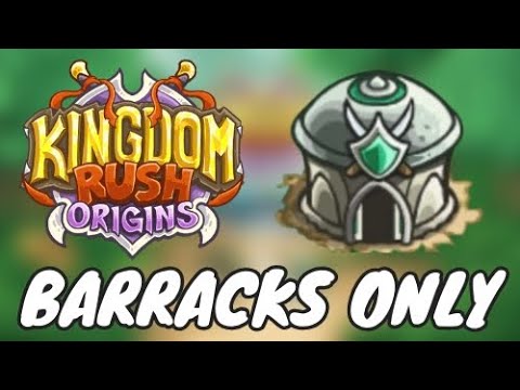 Can you beat Kingdom Rush Origins with only Barracks