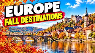 🍂 25 Best Fall Destinations in Europe 🍂 | European Fall Travel Guide | Worldly Traveler