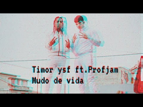 Timor ysf ft.Projam-Mudo de vida