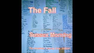 The Fall. 50 Year Old Man (Original version). Sussex Morning