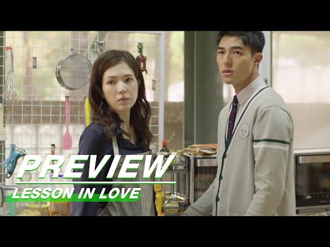 EP09 Preview | Lesson in Love | 第9节课 | iQIYI