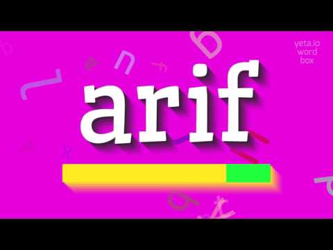 ARIF - HOW TO SAY ARIF?