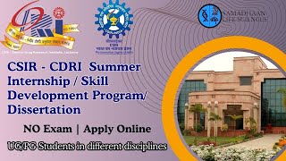 CSIR CDRI Summer Internship 2025 | Skill Development & Dissertation | UG/PG Eligible | Apply Online