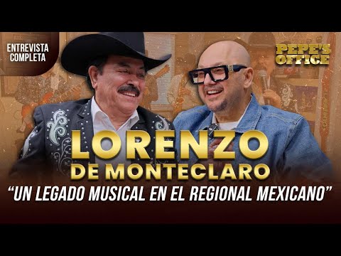 Lorenzo de Monteclaro, Un legado en el regional mexicano | Pepe's Office