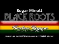 Sugar Minott - Black Roots