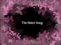 The Sister Song With Lyrics