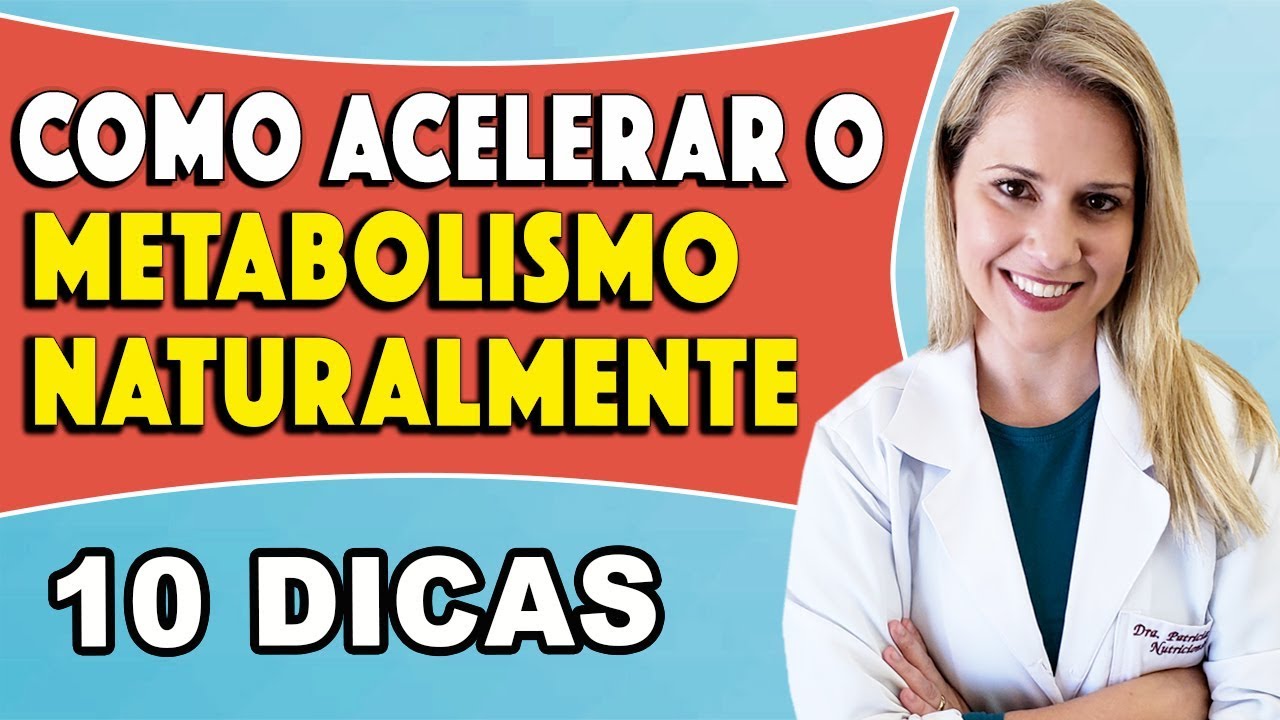 Como Acelerar o Metabolismo Naturalmente para Emagrecer [10 DICAS]