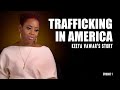 Trafficking in America: Keeya Vawar's Story