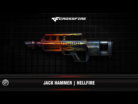 CF : Jack Hammer | Hellfire