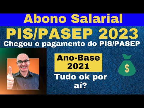 Pagamento PIS/PASEP 2023 - Chegou a data do pagamento do PIS - Ano-Base 2021