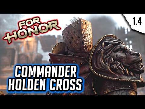 FOR HONOR Storyline ► Commander Holden Cross - Knights Campaign - Chapter 1.4
