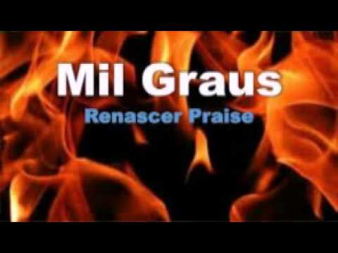 MIL GRAU - RESNASCER PRAISE