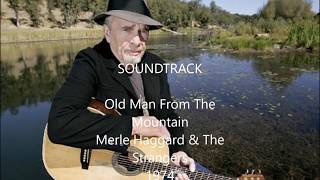 Merle Haggard Old Man From The Mountain