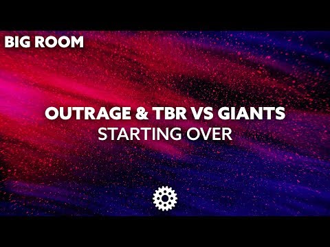 OUTRAGE & TBR vs GIANTS - Starting Over