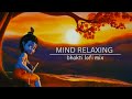 Mind Relaxing Bhakti Lofi Mix Bhajan Krishna Ji Lofi Bhajan Mashup Lofi Krishnabhajan Lofigirl