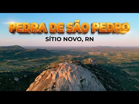 EXPLORANDO A PEDRA DE SÃO PEDRO | Sítio Novo - RN